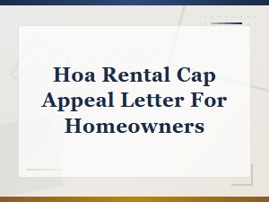 Hoa Rental Cap Appeal Letter Template for Homeowners