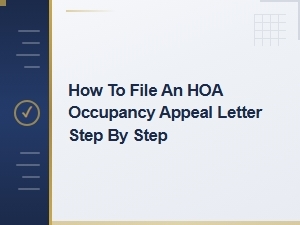 How to File an Hoa Occupancy Appeal Letter