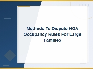 Steps to Appeal Hoa Occupancy Rules for Large Families
