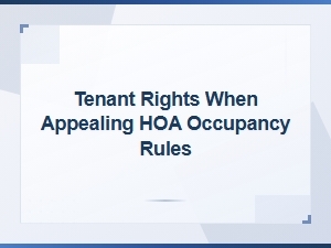 Legal Grounds to Appeal Hoa Occupancy Rules